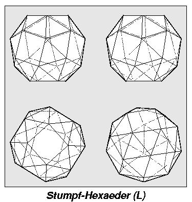 rotierter Stumpf-Hexaeder (L)